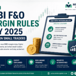 SEBI F&O margin rules July 2025 impact on small traders explained with increased margin requirements and capital comparison